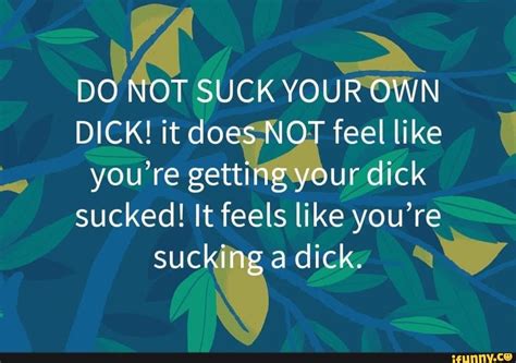 how do i self suck|Why it's not weird to suck your own dick .